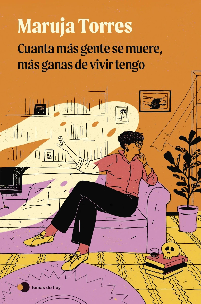 Libro CUANTA MÁS GENTE SE MUERE, MÁS GANAS DE VIVIR TENGO Maruja Torres